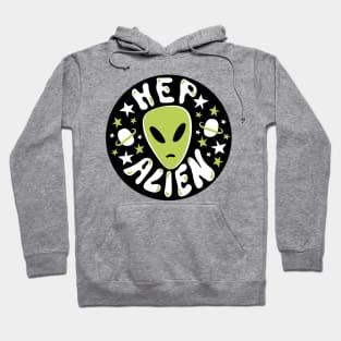 Hep Alien Hoodie